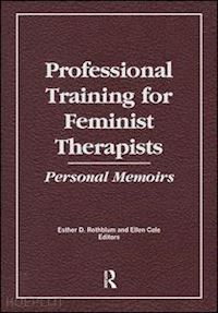 cole ellen; rothblum esther d - professional training for feminist therapists