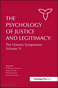 bobocel d. ramona (curatore); kay aaron c. (curatore); zanna mark p. (curatore); olson james m. (curatore) - the psychology of justice and legitimacy