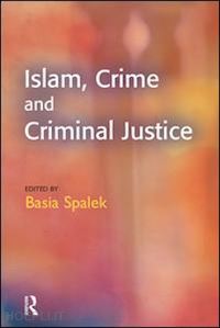 spalek basia (curatore) - islam, crime and criminal justice