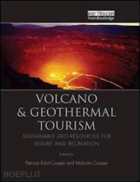 erfurt-cooper patricia (curatore); cooper malcolm (curatore) - volcano and geothermal tourism