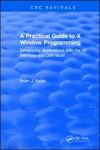 keller brian j. - a practical guide to x window programming