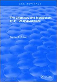 coburn stephen p. - the chemistry and metabolism of 4' - deoxypyridoxine