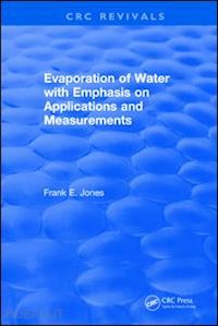 jones frank e. - evaporation of water with emphasis on applications and measurements