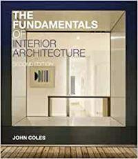 coles john - the fundamentals of interior architecture