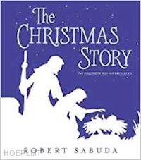 sabuda robert - the christmas story pop-up