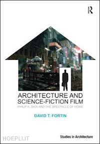fortin david t. - architecture and science-fiction film