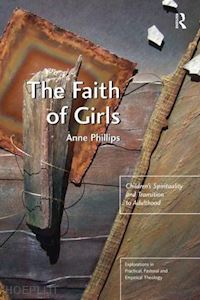 phillips anne - the faith of girls