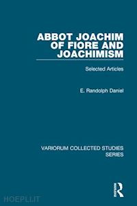 daniel e. randolph - abbot joachim of fiore and joachimism