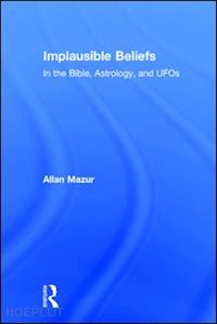 mazur allan - implausible beliefs