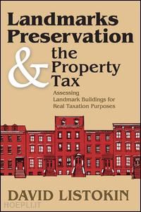 listokin david - landmarks preservation and the property tax