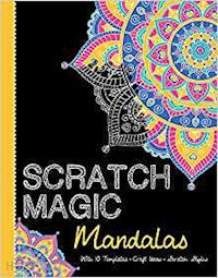 aa.vv. - scratch magic mandalas