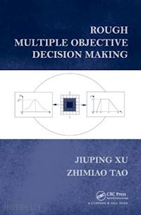 xu jiuping; tao zhimiao - rough multiple objective decision making