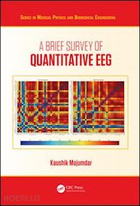 majumdar kaushik - a brief survey of quantitative eeg