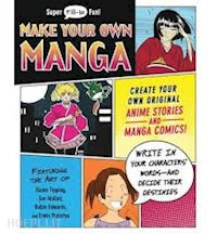 tipping elaine ; molloy gar ; edwards robin ; prasetya erwin - make your own manga