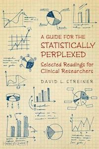 streiner david l. - a guide for the statistically perplexed