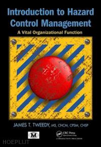 tweedy james t. - introduction to hazard control management