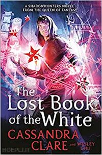 clare cassandra - the lost book of the white