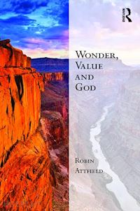 attfield robin - wonder, value and god