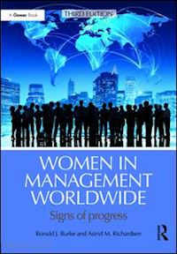 burke ronald j. (curatore); richardsen astrid m. (curatore) - women in management worldwide