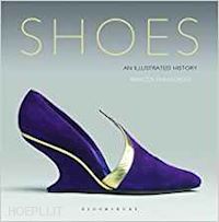 shawcross rebecca - shoes. an illustrated history