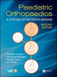 joseph benjamin; nayagam selvadurai; loder randall; torode ian - paediatric orthopaedics