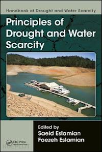 eslamian saeid (curatore); eslamian faezeh a. (curatore) - handbook of drought and water scarcity