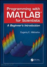 mikhailov eugeniy e. - programming with matlab for scientists
