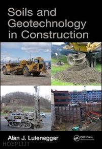 lutenegger alan j. - soils and geotechnology in construction