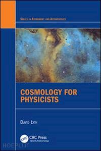 lyth david - cosmology for physicists