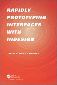 coleman carla viviana - rapidly prototyping interfaces with indesign