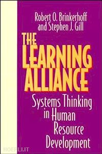 brinkerhoff ro - the learning alliance – systems thinking in human resource development