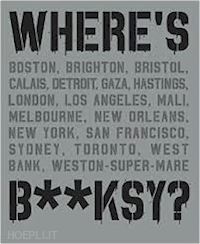 tapies xavier - where's bansky? bansky's greatest works in context