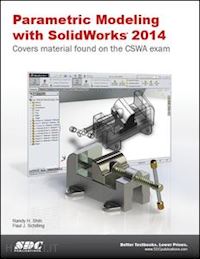 shih randy h.; schilling paul j. - parametric modeling with solidworks 2014