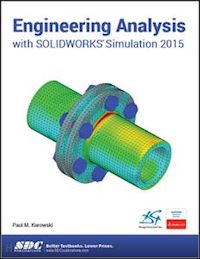 kurowski paul - engineering analysis with solidworks simulation 2015