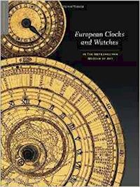vincent clare; leopold j. h.; sullivan elizabeth - european clocks and watches – in the metropolitan museum of art