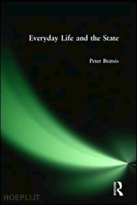 bratsis peter - everyday life and the state