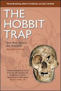 henneberg maciej; eckhardt robert b; schofield john - the hobbit trap