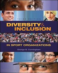 cunningham george b. - diversity and inclusion in sport organizations