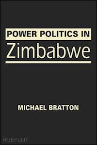 bratton  michael - power politics in zimbabwe