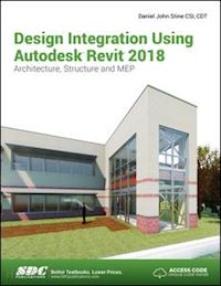 stine daniel john - design integration using autodesk revit 2018