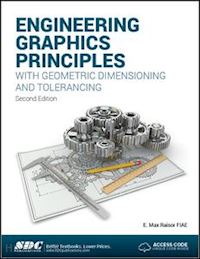 raisor e. max - engineering graphics principles with geometric dimensioning and tolerancing