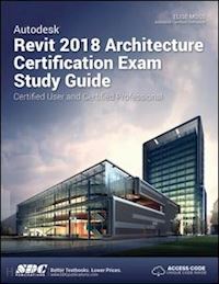 moss elise - autodesk revit 2018 architecture certification exam study guide