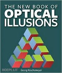 ruschemeyer georg - the new book of optical illusions