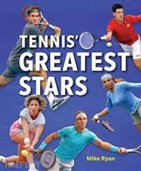 ryan mike - tennis' greatest stars