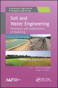 panigrahi balram (curatore); goyal megh r. (curatore) - soil and water engineering