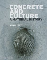 forty adrian - concrete and culture