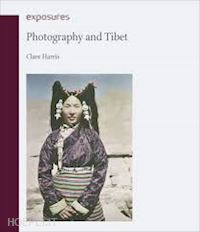 harris, clare - photography and tibet