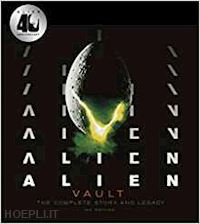 nathan ian - alien vault. the definitive story and legacy