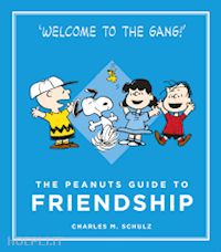schulz charles m. - the peanuts guide to friendship