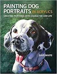 white dave - painting dog portraits in acrylics